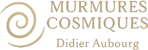 MURMURES COSMIQUES