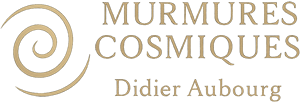MURMURES COSMIQUES